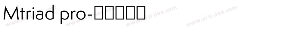 Mtriad pro字体转换
